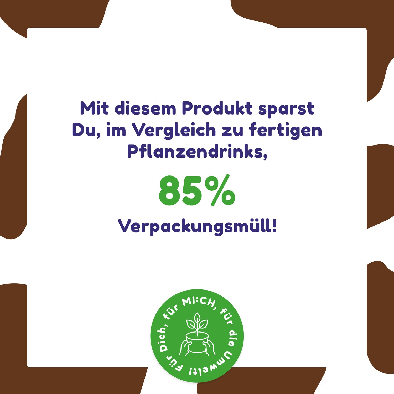 Drink Mich Hafermilchpulver mit Kakao Produkthinweis 85% Verpackungsmüll sparen